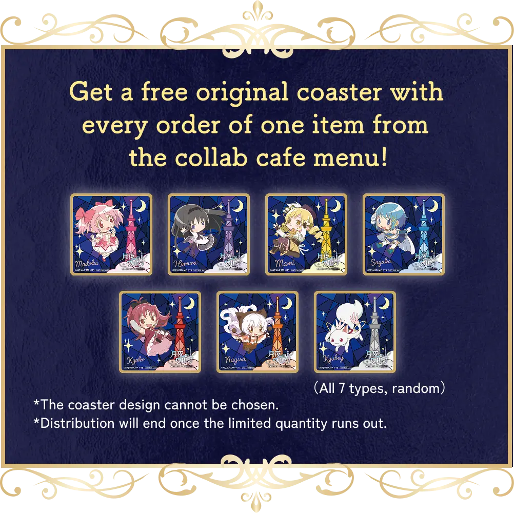 Get a free original coaster with every order of one item from the collab cafe menu!